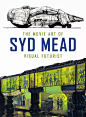 Syd Mead精湛的手绘作品