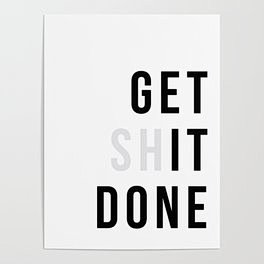 Get Sh(it) Done // G...