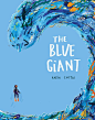 The Blue Giant
Illustrated by Katie Cottle

一本及时的图画书，向孩子们介绍海洋污染问题，提出帮助世界变得更美好的想法。

珊瑚和她的妈妈正在海边享受假日。直到有生物从海浪中出现！它是个巨人。一个蓝色巨人。它是由水、鱼和海洋植物组成的，并发出了帮助海洋的强烈请求。珊瑚和她的妈妈同意帮 ​​​​...展开全文c