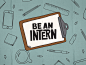Illustrative branding for an internship recruitment campaign.